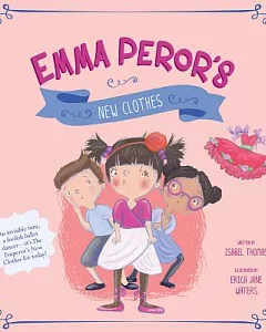 Emma Peror’s New Clothes
