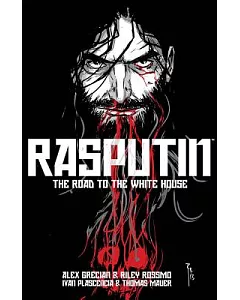 Rasputin 2: The Road to the White House