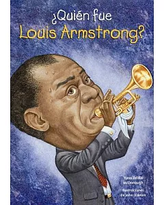 ¿Quién fue Louis Armstrong?/ Who was Louis Armstrong?
