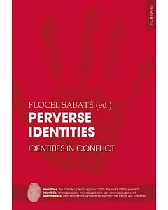 Perverse Identities: Identities in Conflict