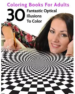 30 Fantastic Optical Illusions to Color