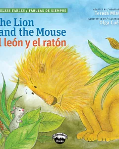 The Lion and the Mouse / El Leon Y El Raton