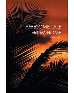 Awesome Tale from Home