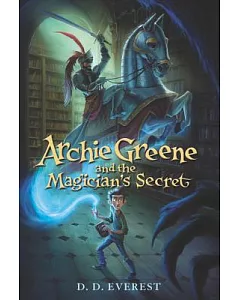 Archie Greene and the Magician’s Secret