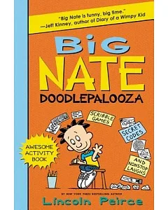 Big Nate Doodlepalooza: Scribble Games, Secret Codes and Loads of Laughs
