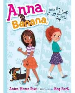 Anna, Banana, and the Friendship Split