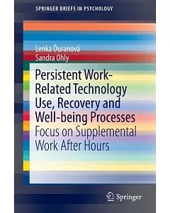 Persistent Work-related Technology Use, Recovery and Well-being Processes: Focus on Supplemental Work After Hours