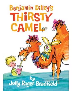 Benjamin Dilley’s Thirsty Camel
