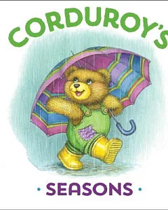 Corduroy’s Seasons