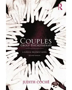 Couples Group Psychotherapy: A Clinical Treatment Model