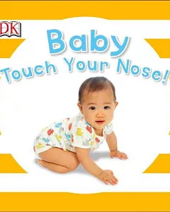 Baby Touch Your Nose!