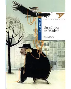 Un cóndor en Madrid/ A Condor in Madrid