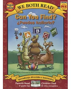 Can You Find?/ Puedes Encontrar?: An ABC Book/ Un Libro De ABC