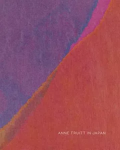 anne Truitt in Japan