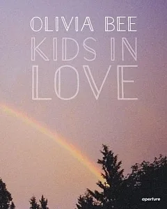 Olivia Bee: Kids in Love