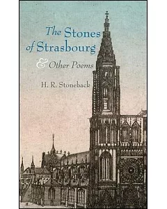 The Stones of Strasbourg & Other Poems