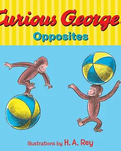 Curious George’s Opposites