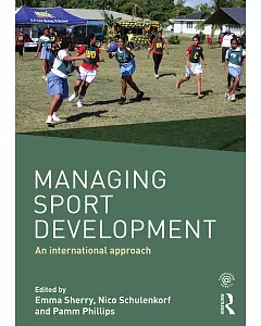 Managing Sport Development: An International Approach