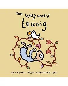 The Wayward leunig: Cartoons That Wandered Off
