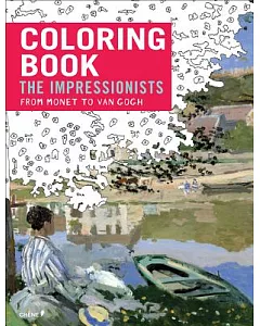 Coloring Book Impressionists from Monet to Van Gogh