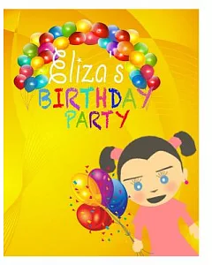 Eliza’s Birthday Party