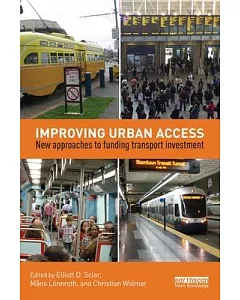 Improving Urban Access: New Approaches to Funding Transport Investment