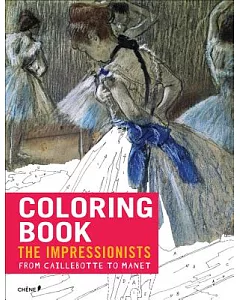 Coloring Book Impressionists from Caillebotte to Manet