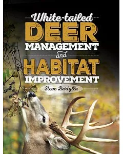 White-Tailed Deer Management and Habitat Improvement