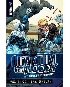 Quantum and Woody by Priest & Bright 4: Q2 - The Return