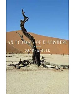 An Ecology of Elsewhere: Poems