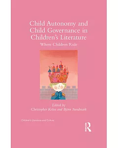 Child Autonomy and Child Governance in Children’s Literature: Wher Children Rule