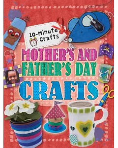 Mother’s and Father’s Day Crafts