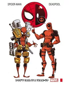 Spider-Man / Deadpool 0: Don’t Call It a Team-Up