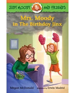 Mrs. Moody in the Birthday Jinx