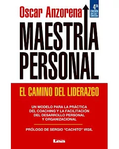 Maestría personal/ Personal Skills: El Camino Del Liderazgo