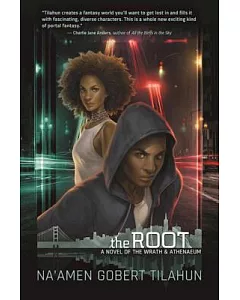 The Root: A Novel of the Wrath & Athenaeum