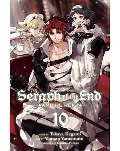 Seraph of the End Vampire Reign 10