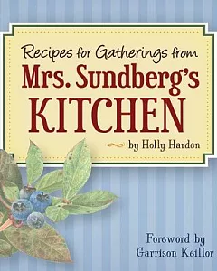 Recipes for Gatherings from Mrs. Sundberg’s Kitchen