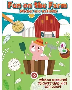 Fun On The Farm: Sticker and Activity