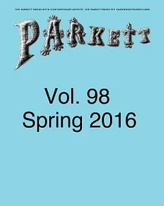Parkett 98: Ed Atkins, Theaster Gates, Lee Kitt, Mika Rottenberg