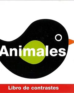 Animales / Animals: Libro De Contrastes