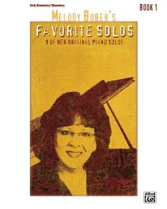 Melody bober’s Favorite Solos: 9 of Her Original Piano Solos