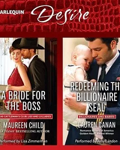A Bride for the Boss & Redeeming the Billionaire Seal
