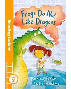 Frogs Do Not Like Dragons