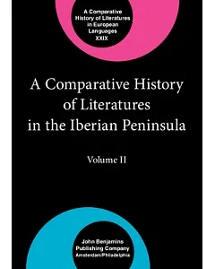 A Comparative History of Literatures in the Iberian Peninsula