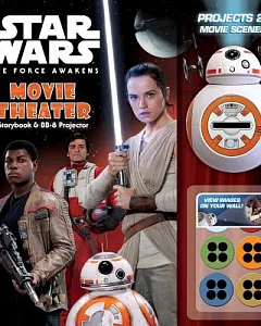 Star Wars the Force Awakens: Movie Theater Storybook & BB-8 Projector