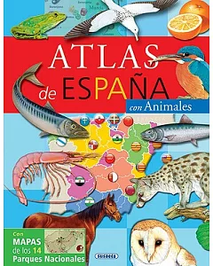 Atlas de Espana con animales / Atlas of Spain with Animals