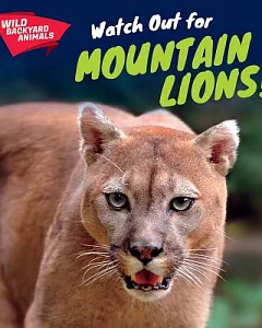 Watch Out for Mountain Lions!