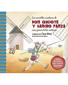 Las increíbles aventuras de Don Quijote y Sancho Panza/ The Incredible Adventures of Don Quixote andSancho Panza: Una Nueva Mane