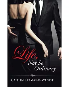 Life, Not So Ordinary